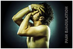 painful ejaculation